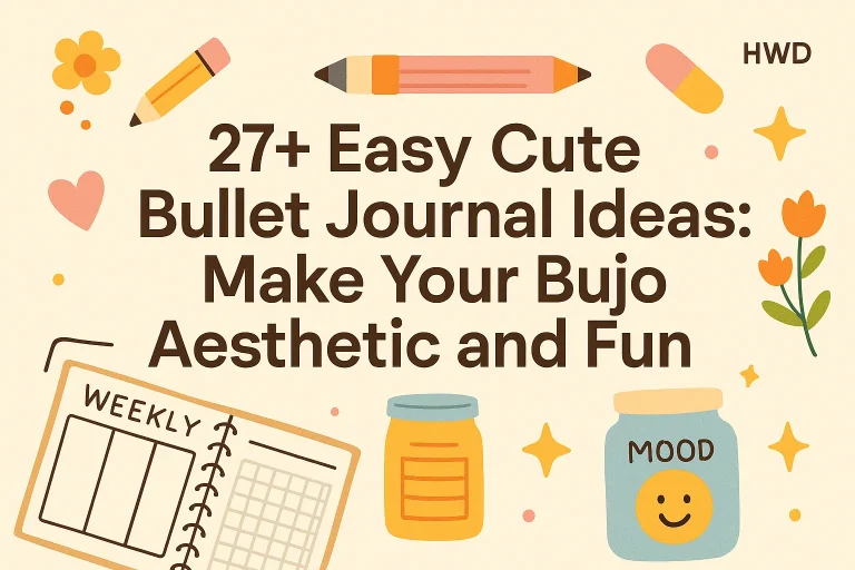 27+ Easy Cute Bullet Journal Ideas - History with Divya (HWD)